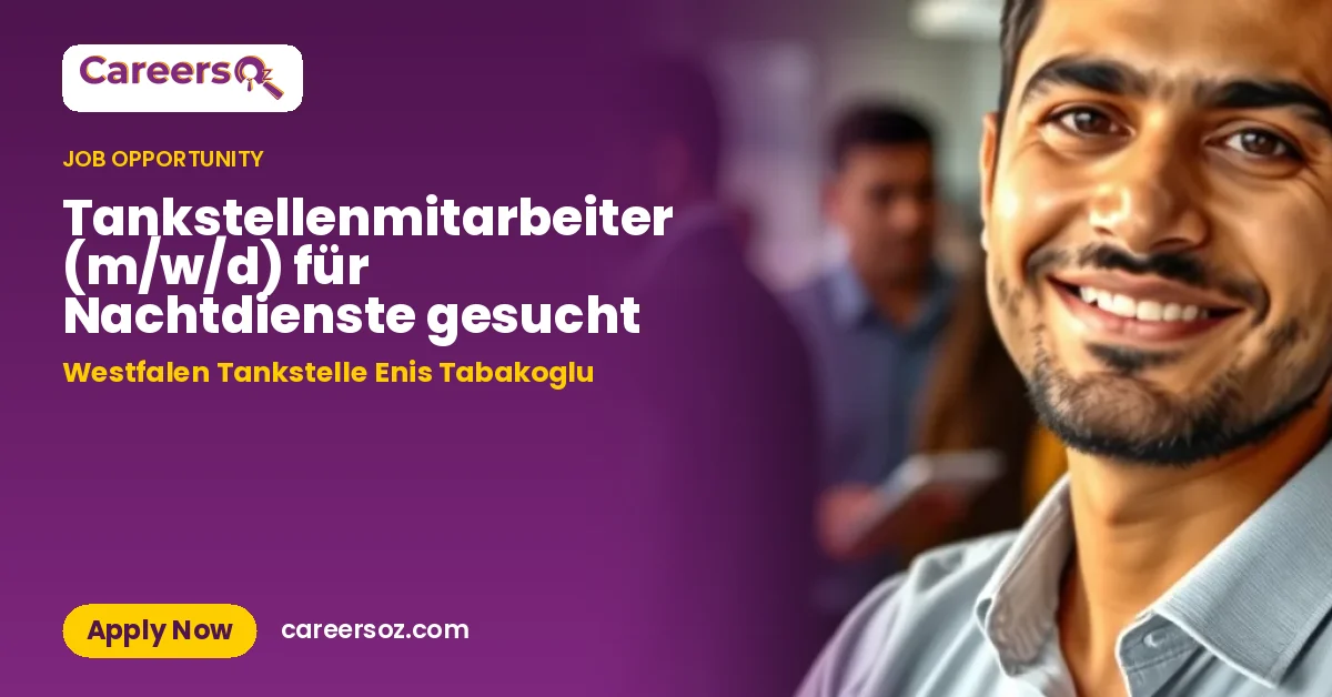 Tankstellenmitarbeiter (m/w/d) für Nachtdienste gesucht – Westfalen Tankstelle Enis Tabakoglu