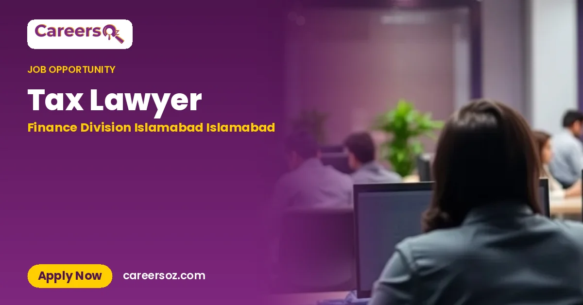 Tax Lawyer – Finance Division Islamabad Islamabad
