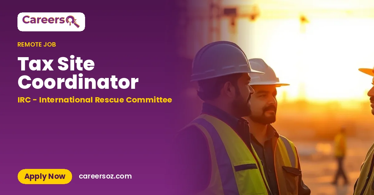 Tax Site Coordinator – IRC - International Rescue Committee