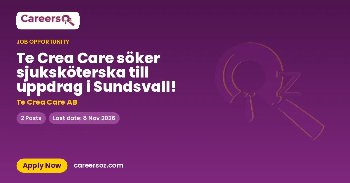 Te Crea Care söker sjuksköterska till uppdrag i Sundsvall! – Te Crea Care AB