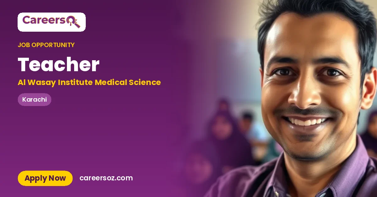 Teacher – Al Wasay Institute Medical Science