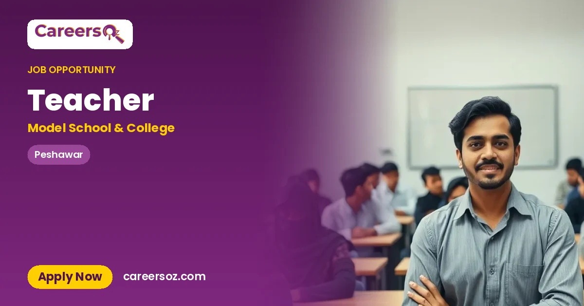 Teacher – Model School & College
