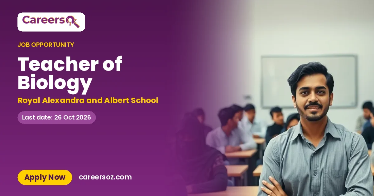 Teacher of Biology – Royal Alexandra and Albert School