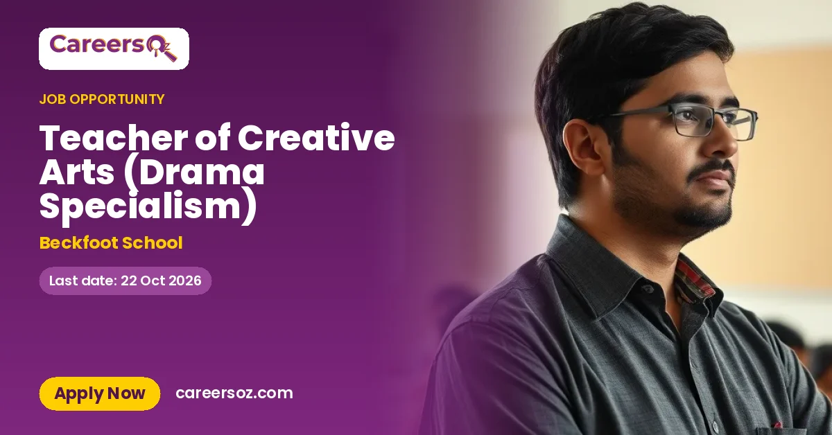 Teacher of Creative Arts (Drama Specialism) – Beckfoot School