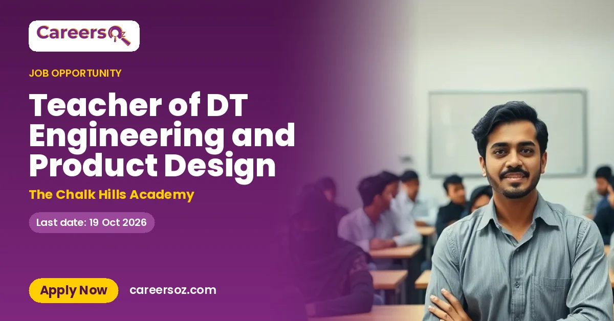 Teacher of DT Engineering and Product Design – The Chalk Hills Academy
