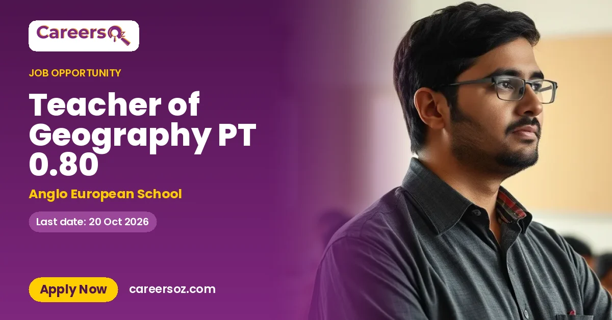 Teacher of Geography PT 0.80 – Anglo European School