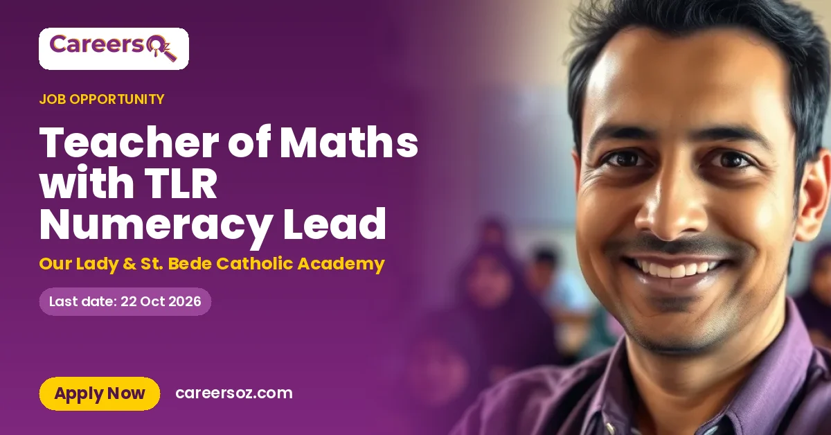 Teacher of Maths with TLR Numeracy Lead – Our Lady & St. Bede Catholic Academy