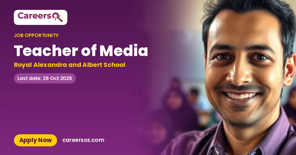 Teacher of Media – Royal Alexandra and Albert School