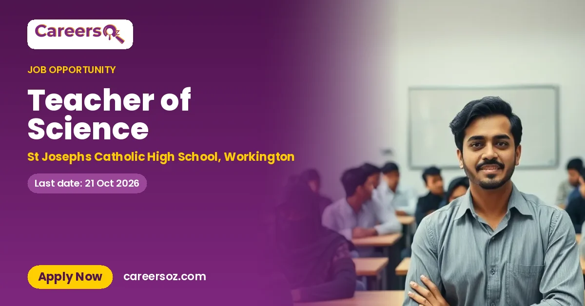 Teacher of Science – St Josephs Catholic High School, Workington