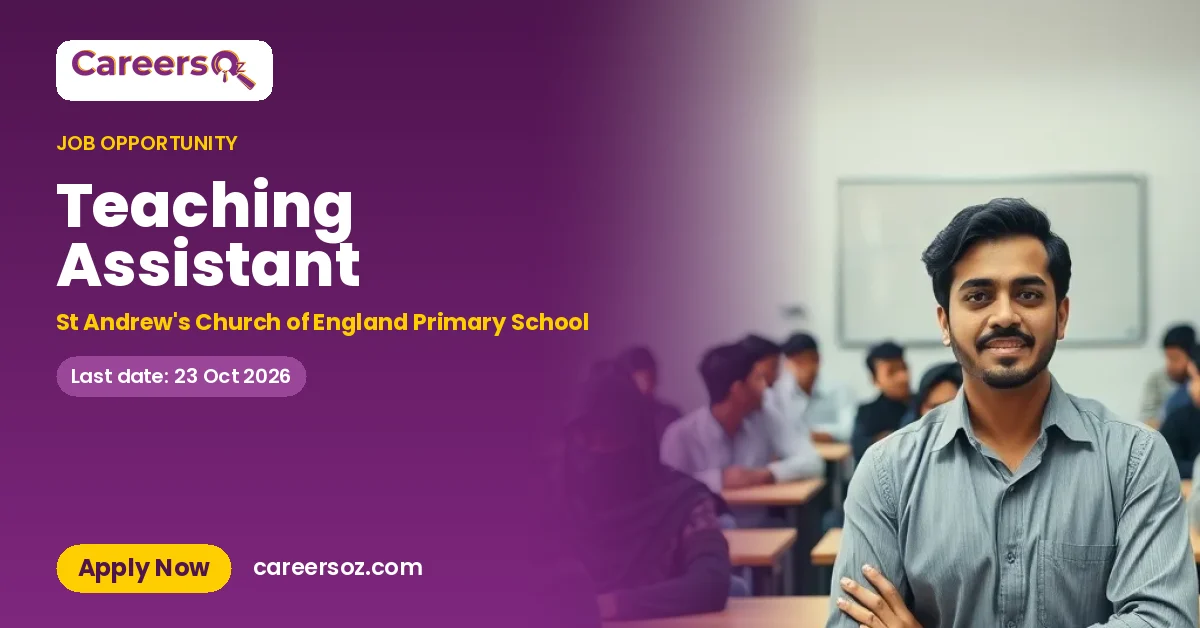 Teaching Assistant – St Andrew's Church of England Primary School