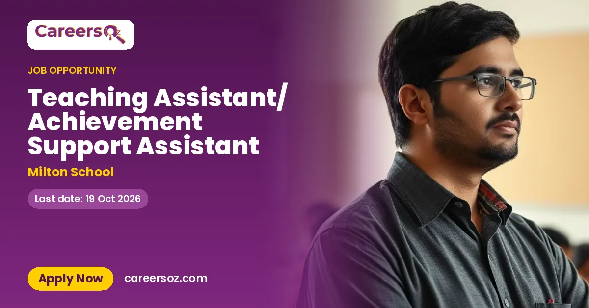 Teaching Assistant/ Achievement Support Assistant – Milton School
