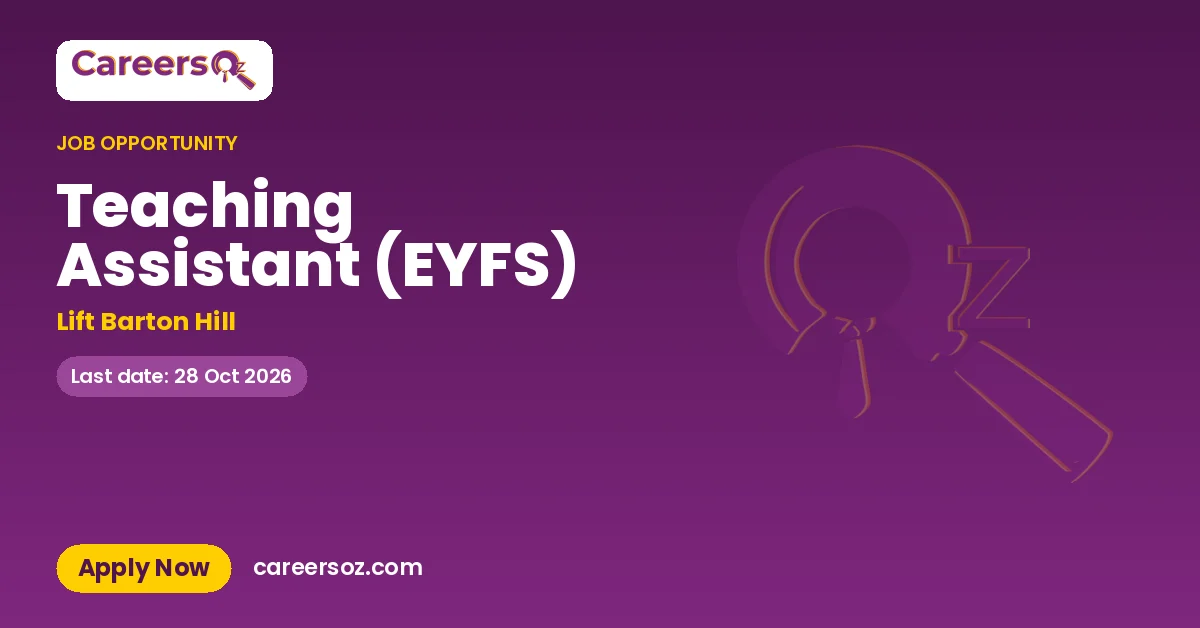 Teaching Assistant (EYFS) – Lift Barton Hill