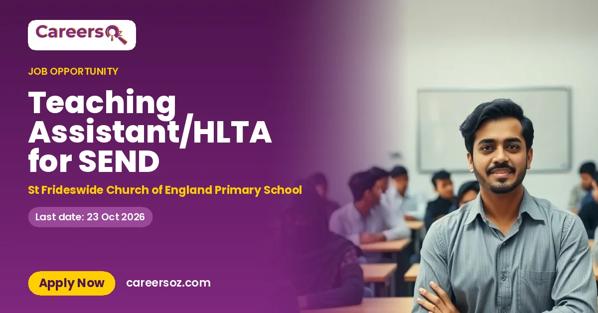 Teaching Assistant/HLTA for SEND – St Frideswide Church of England Primary School