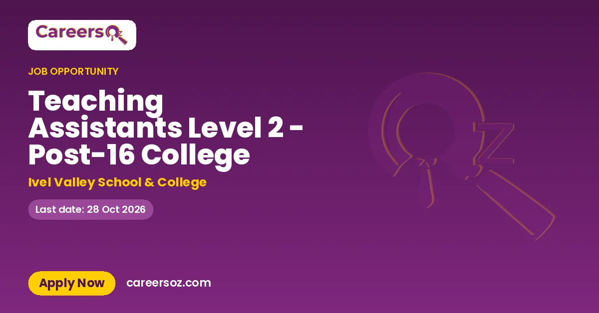 Teaching Assistants Level 2 - Post-16 College – Ivel Valley School & College