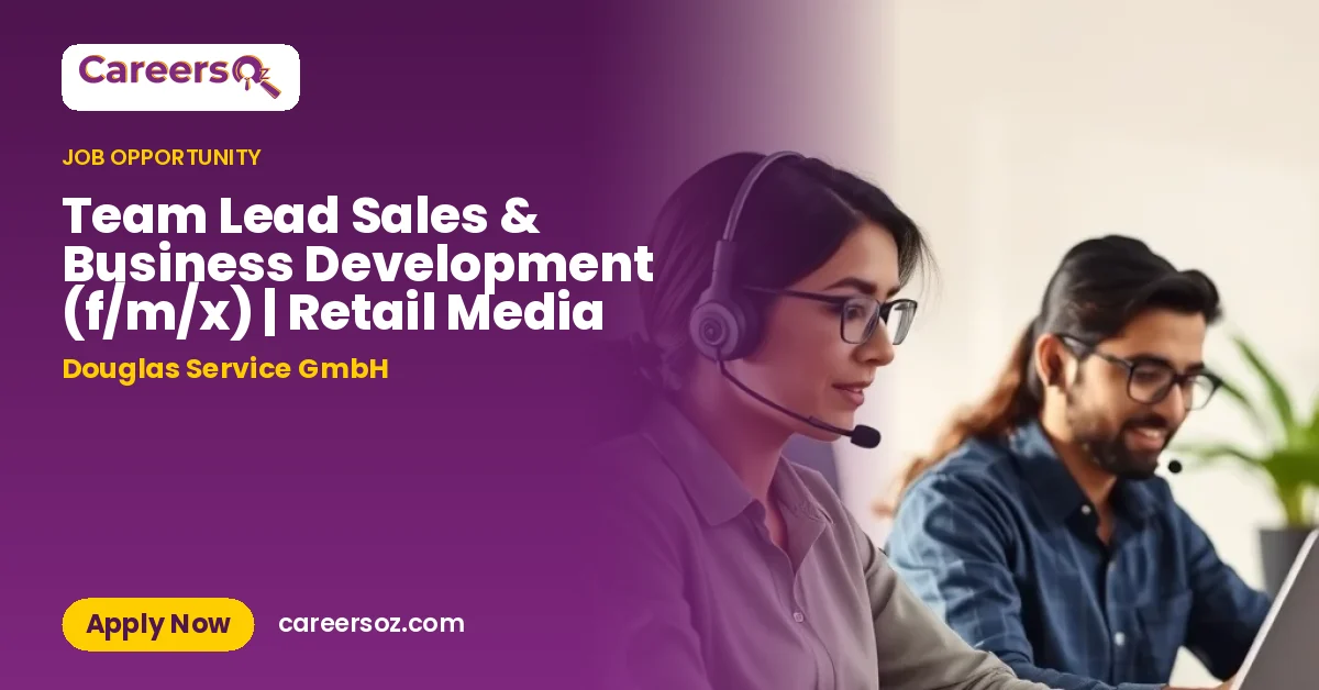 Team Lead Sales & Business Development (f/m/x) | Retail Media – Douglas Service GmbH