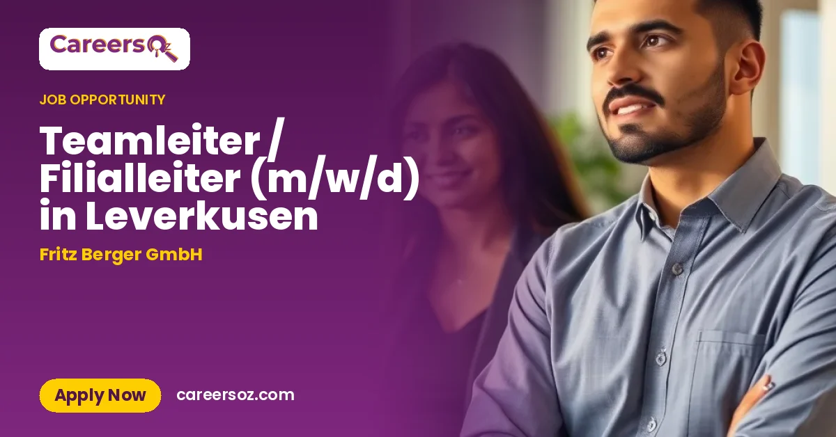 Teamleiter / Filialleiter (m/w/d) in Leverkusen – Fritz Berger GmbH