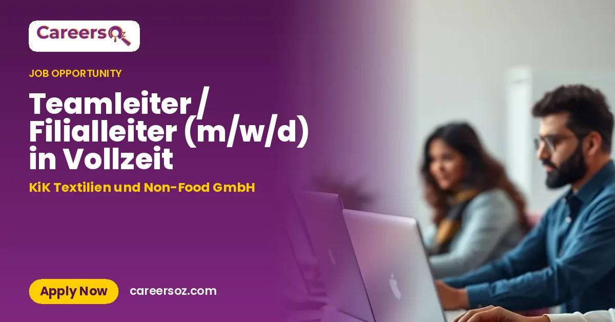 Teamleiter / Filialleiter (m/w/d) in Vollzeit – KiK Textilien und Non-Food GmbH