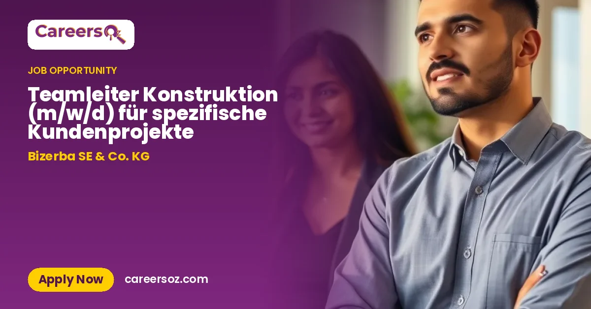 Teamleiter Konstruktion (m/w/d) für spezifische Kundenprojekte – Bizerba SE & Co. KG