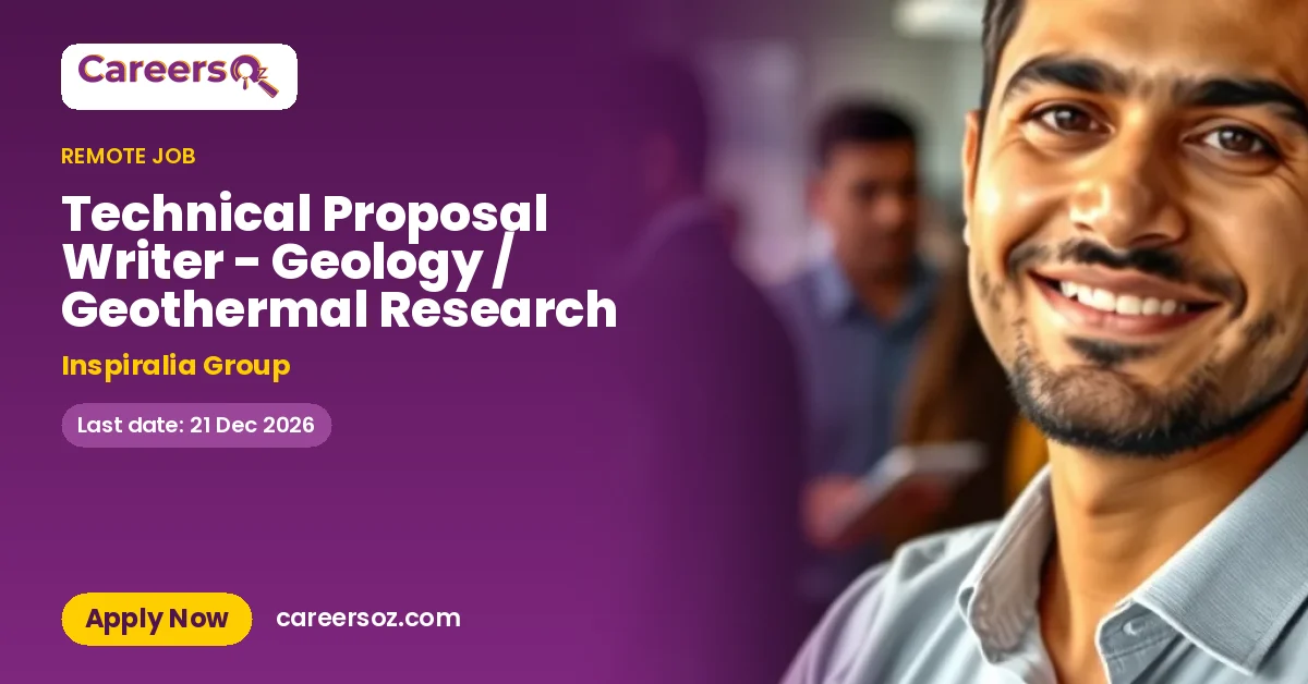 Technical Proposal Writer - Geology / Geothermal Research – Inspiralia Group