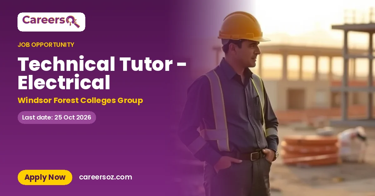 Technical Tutor - Electrical – Windsor Forest Colleges Group