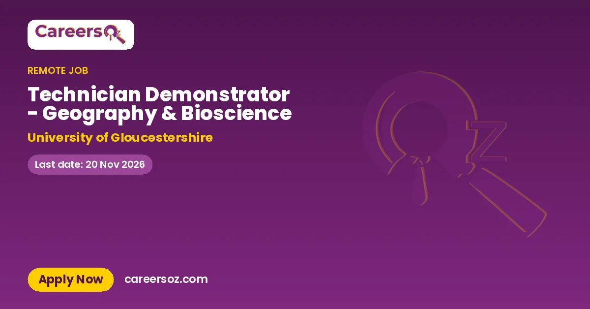 Technician Demonstrator - Geography & Bioscience – University of Gloucestershire