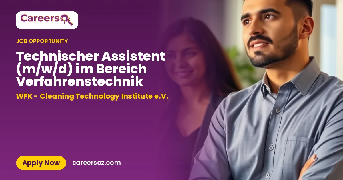 Technischer Assistent (m/w/d) im Bereich Verfahrenstechnik – WFK - Cleaning Technology Institute e.V.