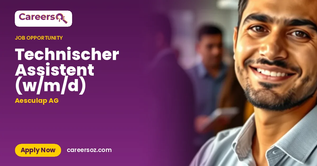 Technischer Assistent (w/m/d) – Aesculap AG