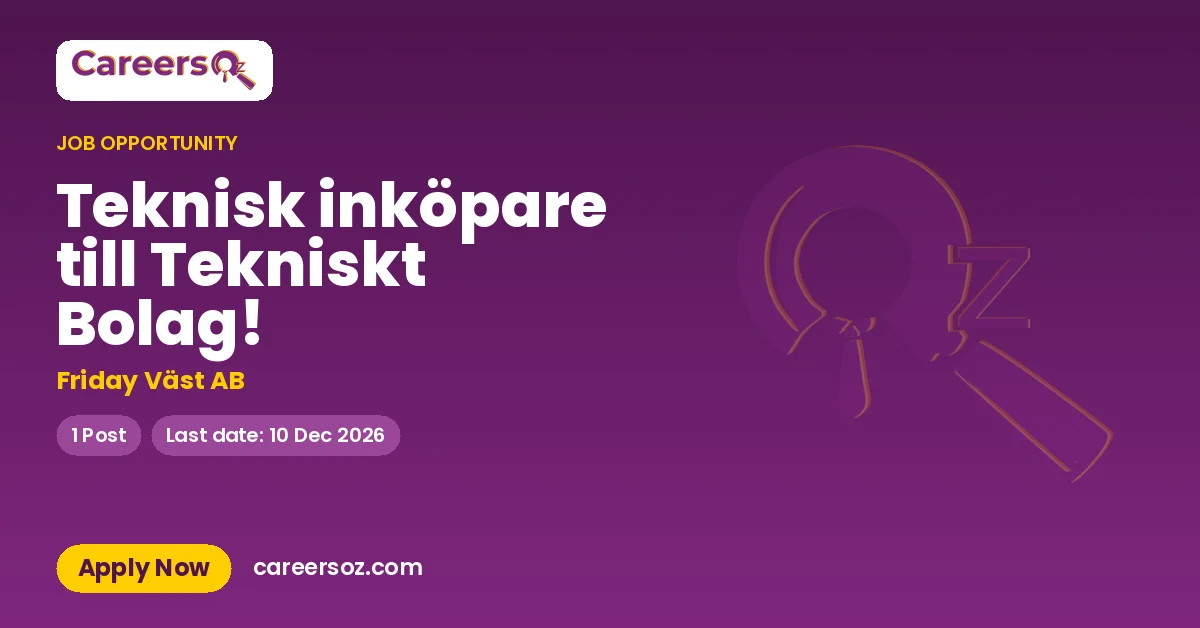 Teknisk inköpare till Tekniskt Bolag! – Friday Väst AB