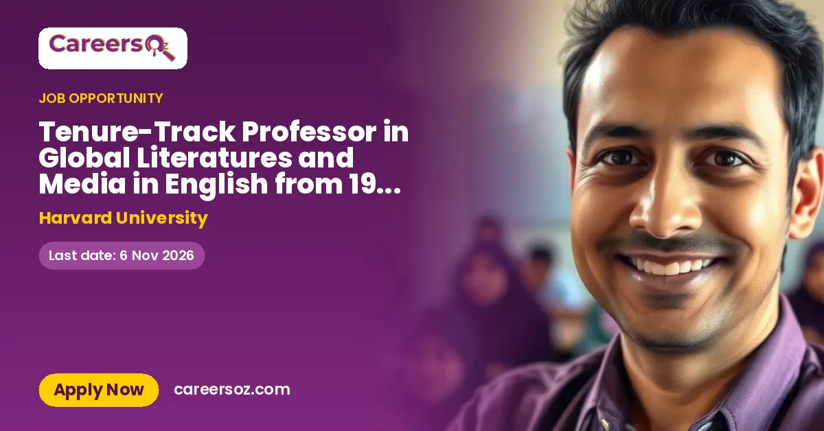 Tenure-Track Professor in Global Literatures and Media in English from 1945 to the Present – Harvard University