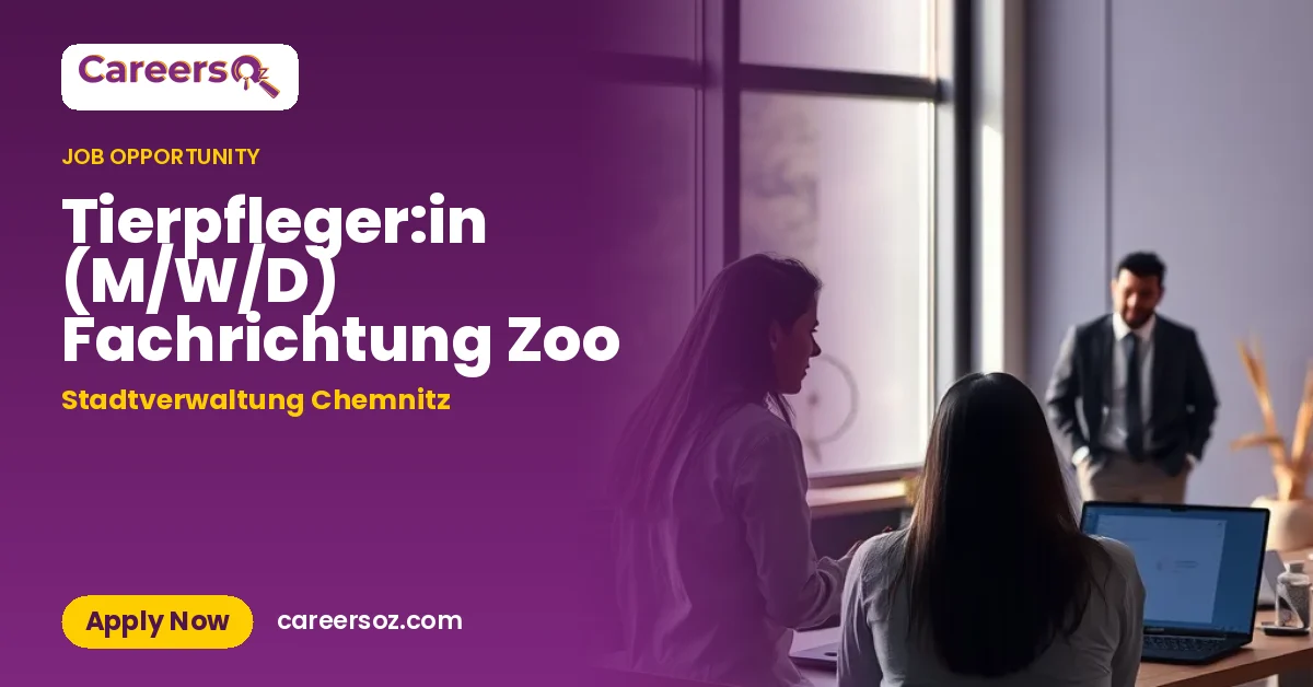 Tierpfleger:in (M/W/D) Fachrichtung Zoo – Stadtverwaltung Chemnitz