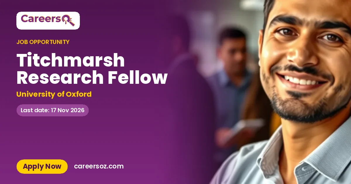 Titchmarsh Research Fellow – University of Oxford