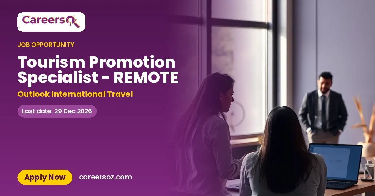 Tourism Promotion Specialist - REMOTE – Outlook International Travel