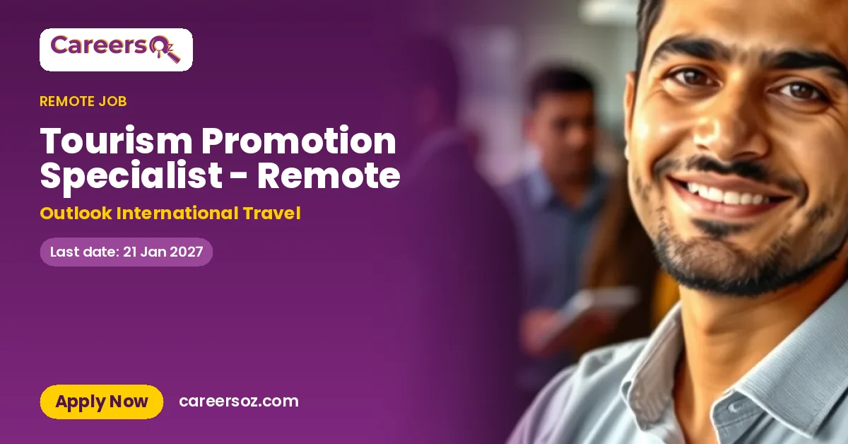 Tourism Promotion Specialist - Remote – Outlook International Travel