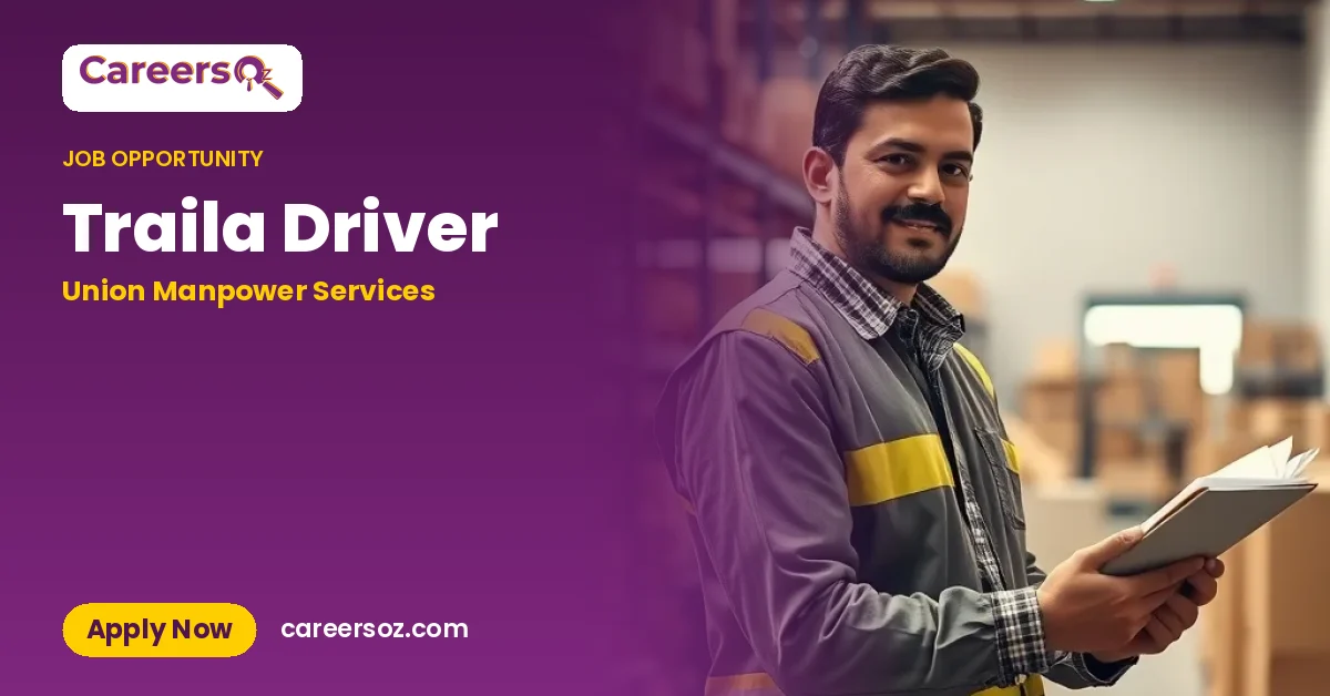 Traila Driver – Union Manpower Services