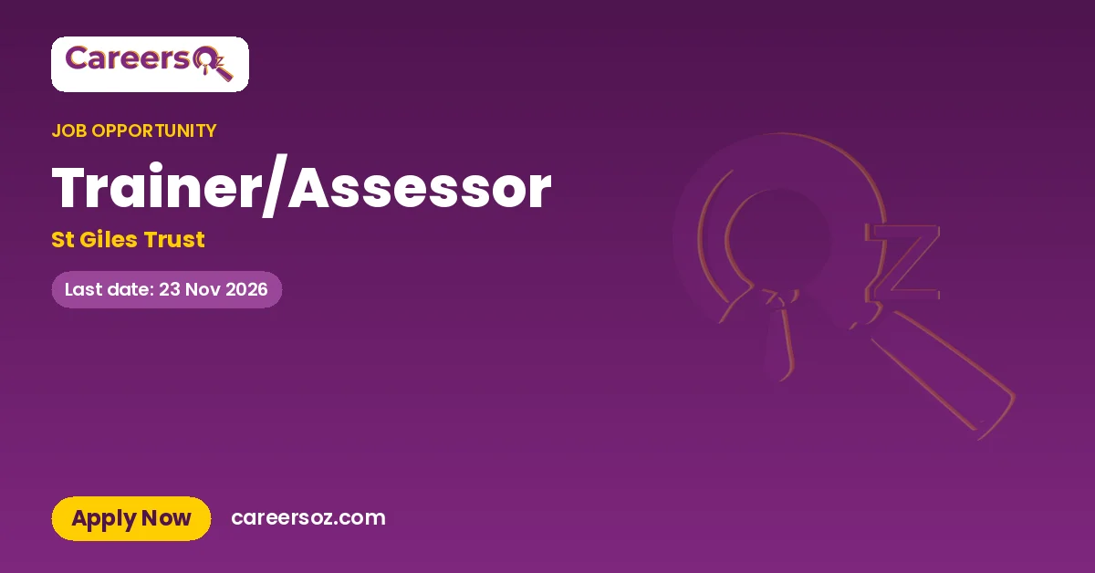 Trainer/Assessor – St Giles Trust