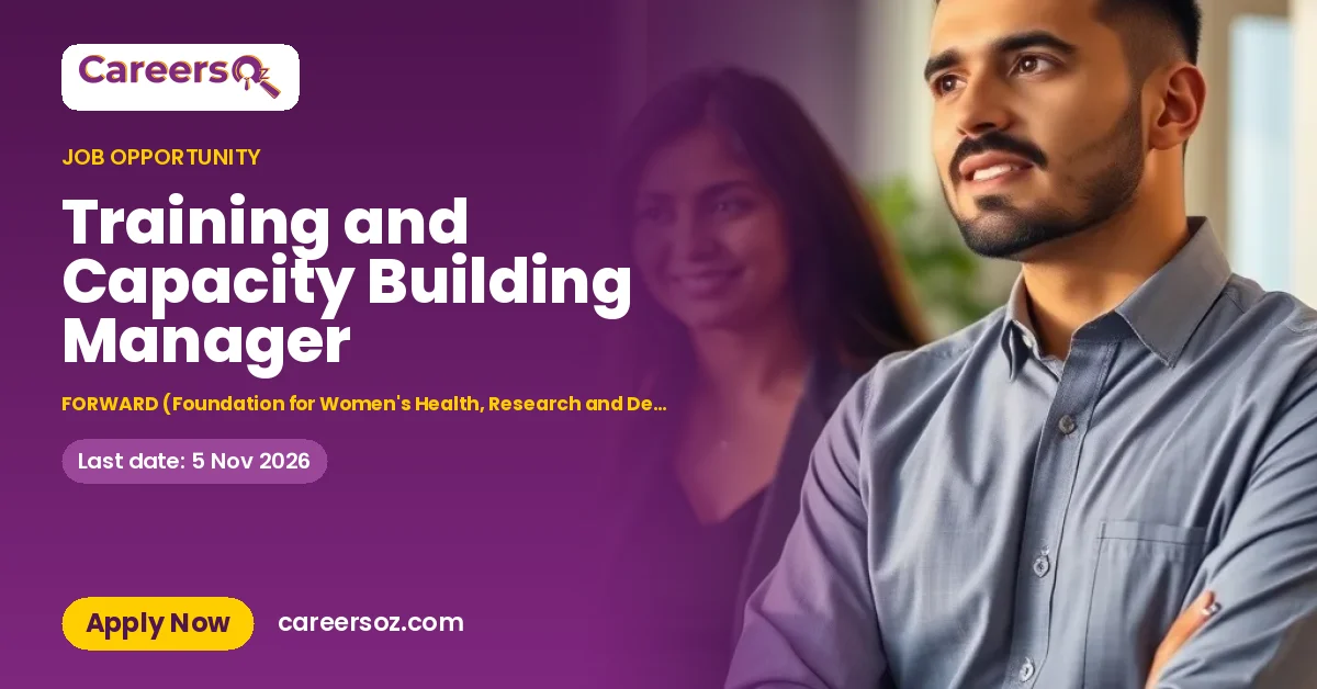 Training and Capacity Building Manager – FORWARD (Foundation for Women's Health, Research and Development)