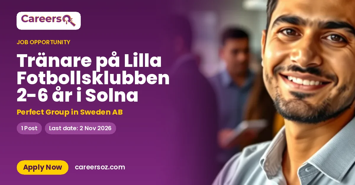 Tränare på Lilla Fotbollsklubben 2-6 år i Solna – Perfect Group in Sweden AB
