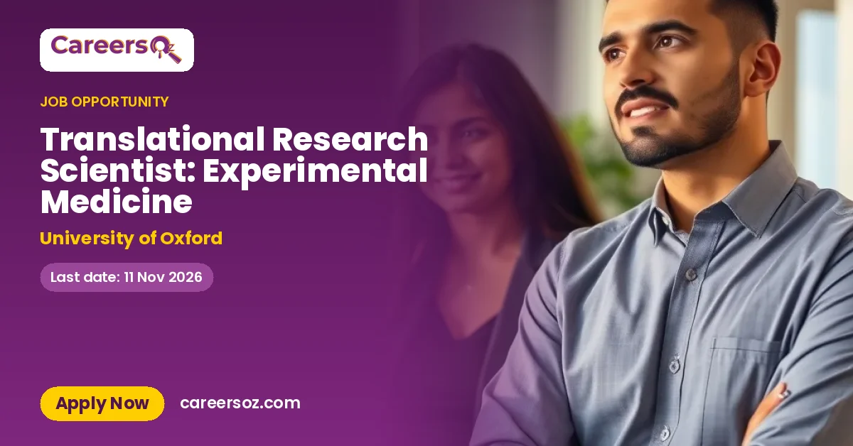 Translational Research Scientist: Experimental Medicine – University of Oxford