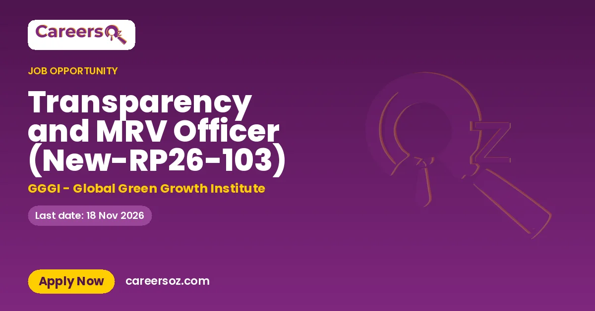Transparency and MRV Officer (New-RP26-103) – GGGI - Global Green Growth Institute