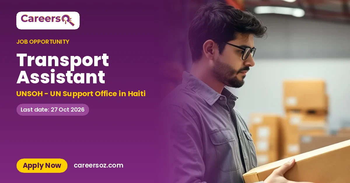 Transport Assistant – UNSOH - UN Support Office in Haiti
