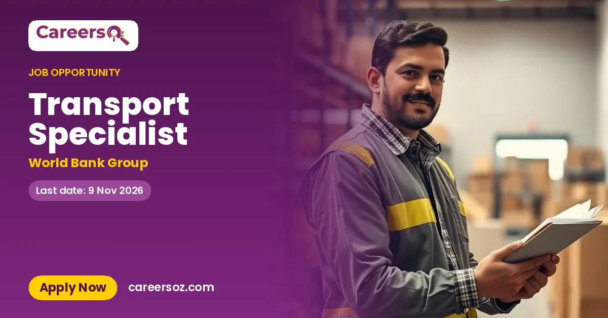 Transport Specialist – World Bank Group