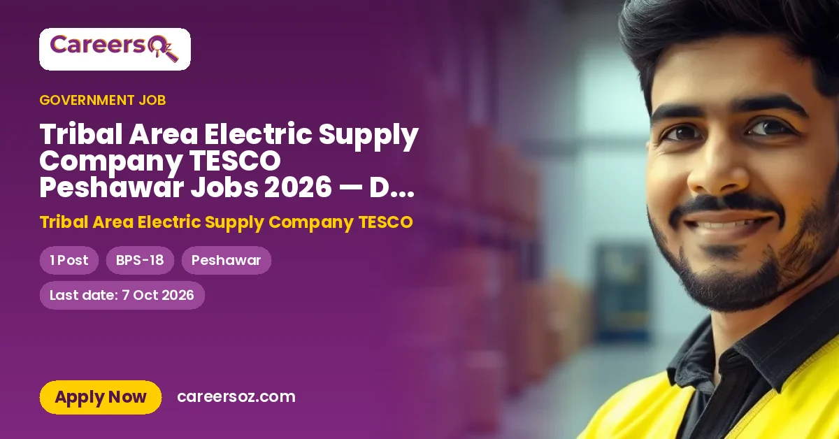 Tribal Area Electric Supply Company TESCO Peshawar Jobs 2026 — Dy. Director (Legal) – Tribal Area Electric Supply Company TESCO