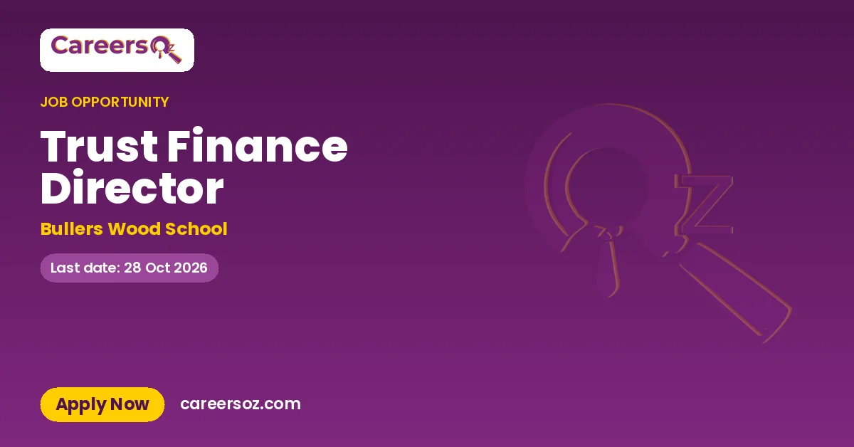 Trust Finance Director – Bullers Wood School