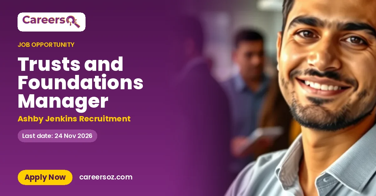 Trusts and Foundations Manager – Ashby Jenkins Recruitment