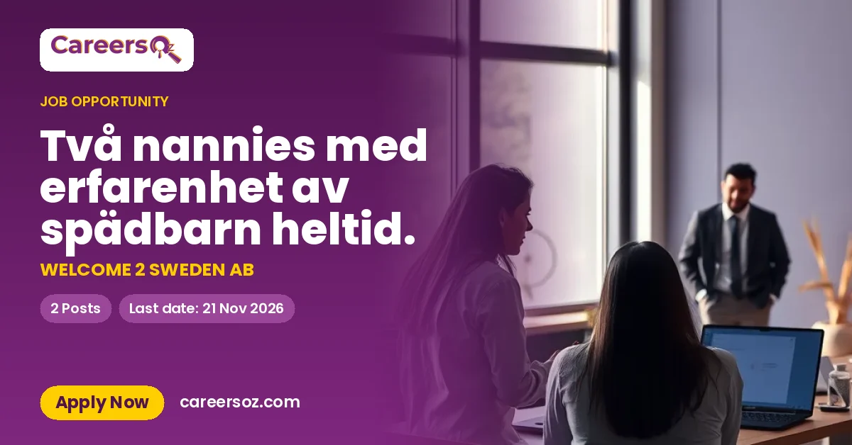 Två nannies med erfarenhet av spädbarn heltid. – WELCOME 2 SWEDEN AB