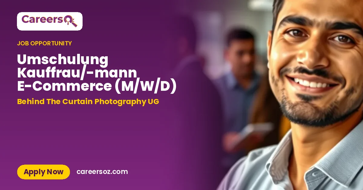 Umschulung Kauffrau/-mann E-Commerce (M/W/D) – Behind The Curtain Photography UG