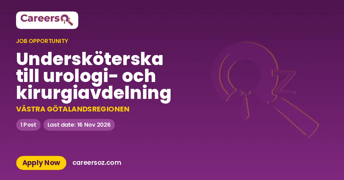 Undersköterska till urologi- och kirurgiavdelning – VÄSTRA GÖTALANDSREGIONEN