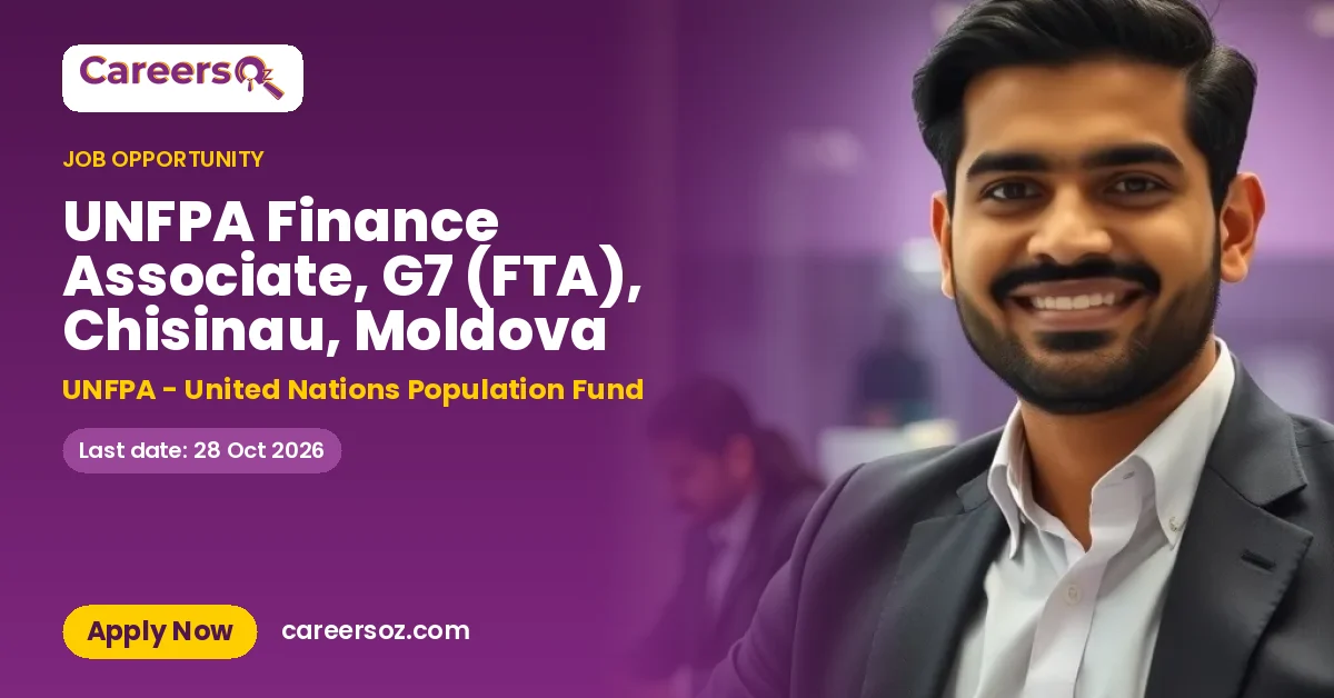 UNFPA Finance Associate, G7 (FTA), Chisinau, Moldova – UNFPA - United Nations Population Fund