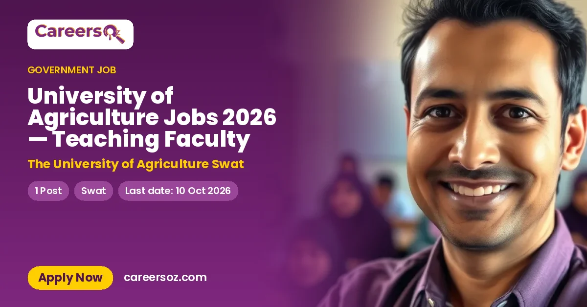 University of Agriculture Jobs 2026 — Teaching Faculty – The University of Agriculture Swat