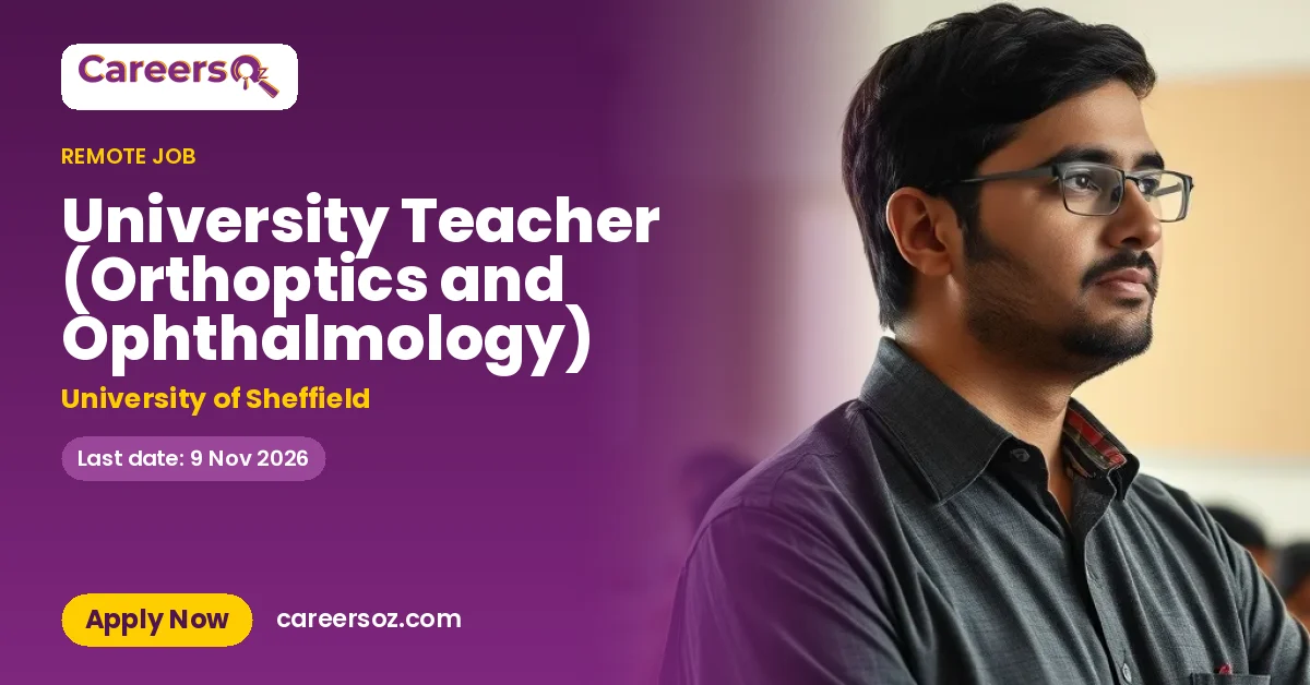 University Teacher (Orthoptics and Ophthalmology) – University of Sheffield